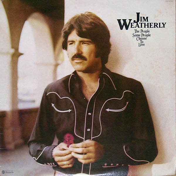 【LP】JIM WEATHERLY/The People Some People Chose To Love