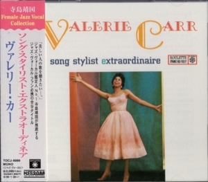 ■□Valerie Carrヴァレリー・カー/ソング・スタイリスト・エクストラオーディネア/寺島靖国□■