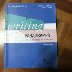 Writing Paragraphs： Student Book