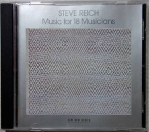 ◆STEVE REICH/MUSIC FOR 18 MUSICIANS (CD) -Glen Velez, David Van Tieghem, Larry Karush, Jay Clayton, ECM