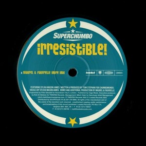 試聴 Superchambo - Irresistible (Maurel & Fauvrelle Remixes) [12inch] Loaded Records UK 2002 House