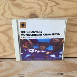 Y7FB4-210428 レア［CD ザ・グルーヴァーズ THE GROOVERS MONOCHROME CHAMELEON］モノクローム・カメレオン ザ・グルーバーズ