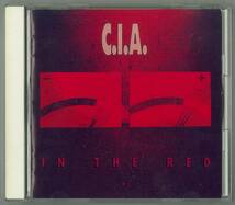 C.I.A ／ IN THE RED　国内ＣＤ　　検キー thrash nuclear assault anthrax S.O.D metallica slayer megadeth_画像1