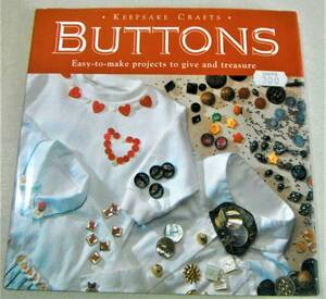 !即決!洋書「KEEPSAKE CRAFTS　BUTTONS」JO MOODY