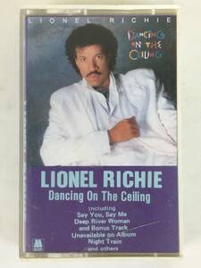 ★☆B521 LIONEL RICHIE ライオネル・リッチー Dancing On The Ceiling カセットテープ☆★