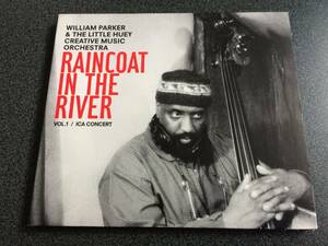 ★☆【CD】RAINCOAT IN THE RIVER VOL.1 / ウィリアム・パーカー【デジパック】☆★