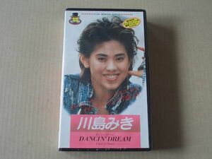 A1568　即決【シュリンク未開封】VHSビデオ　川島みき『DANCIN' DREAM　ダンシン・ドリーム』