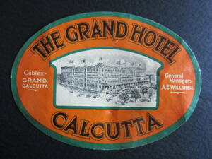  hotel label # The Grand hotel ka LUKA ta#THE GRAND HOTEL CALCUTTA# geo Velo i Grand ko LUKA ta# India 