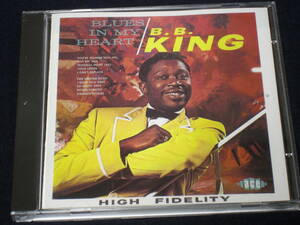 UK盤CD B.B. King ： Blues In My Heart 　（Ace CDCHM 996） Remastered　　　　　A