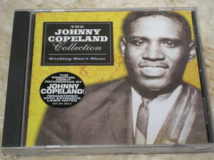 US盤CD Johnny Copeland ： The Johnny Copeland Collection - Working Man's Blues （Fuel 2000 302 061 260 2）　　　B