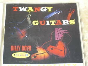 日本盤CD Billy Boyd ： Twangy Guitars　　（Blues Interactions　 PCD-2470）　B