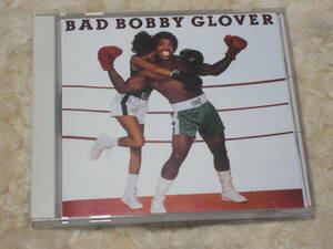 帯付日本盤CD Bobby Glover ： Bad Bobby Glover　　（Sony SRCS 6448）　　　　　B
