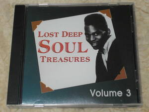 輸入盤CD　 VA. ： Lost Deep Soul Treasures Volume 3 　　（Sounds Of Soul Records 1003）　　　　B
