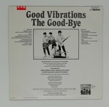 A☆LP レコード ザ グッバイブレーション Good vibrations The Good-Bye_画像2