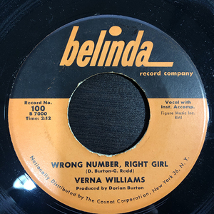 Verna Williams / Wrong Number, Right Girl cw You Better Prove It Belinda Records 100