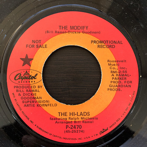 The Hi-Lads Featuring Ralph Michaels / The Modify cw Live A Little Capitol Records P-2470 PROMO