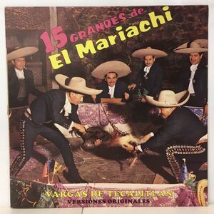 WORLD/MEXICO/VARGAS DE TECALITLAN バルガス・デ・テカリトラ / 15 GRANDES DE EL MARIACHI (LP) メキシコ盤 RCA VICTOR (d522)