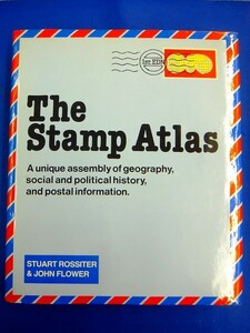 K2 ★切手・郵便の本★　洋書　The Stamp Atlas 　切手アトラス　世界の切手・郵便事情の歴史・情報　1986年発行