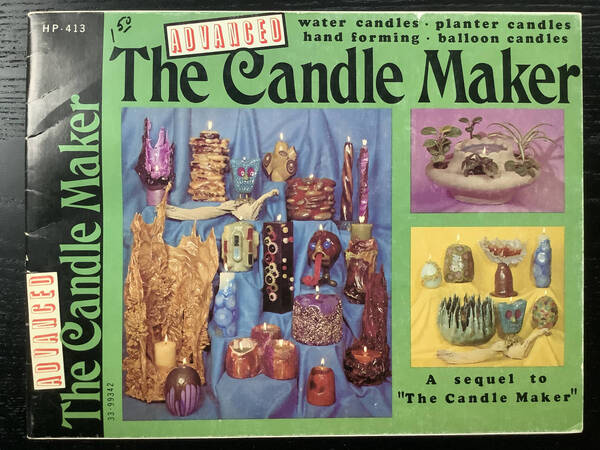 手芸本■ARTBOOK_OUTLET■O8-188★送料無料 キャンドルクラフト 上級者向け ADVANCED THE CANDLE MAKER アメリカ 1972年 ヴィンテージ