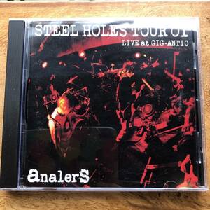 【レアCD】ANALERS/STEEL HOLES TOUR 01 LIVE AT GIG-ANTIC アナラーズ