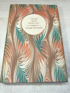 洋書　YEATS AND SHELLEY イェイツとシェリー　1970年印刷　送料300円　【a-1969】