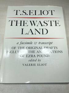 洋書　The Waste Land: Facsimile and Transcript of the Original Draft　1971年印刷　送料370円　【a-2003】