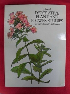 N149 洋書植物図案集 DECORATIVE PLANT AND FLOWER STUDIES for Artists and Craftsmen　