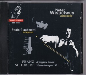 シューベルト／アルペジョーネ・ソナタ、ヴァイオリンとピアノのためのソナチネ全3曲のチェロとピアノ編曲版　ウィスペルウェイ