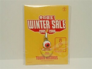 未使用◆タワーレコード ウインターセール2005-2006 ゲゲゲの鬼太郎＜目玉おやじストラップ/お風呂でミュージック＞