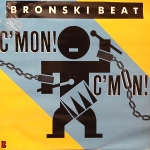 12inchレコード BRONSKI BEAT / C'MON! C'MON!