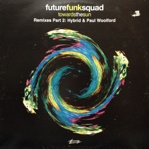 12inchレコード　FUTURE FUNK SQUAD / TOWARDS THE SUN (REMIXES PART 2)