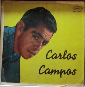 / 試聴可 / CUBA / キューバ / CARLOS CAMPOS / PUCHITO 536 / Danzon / Cha Cha Cha / ダンソン / チャチャチャ / カルロス　カンポス