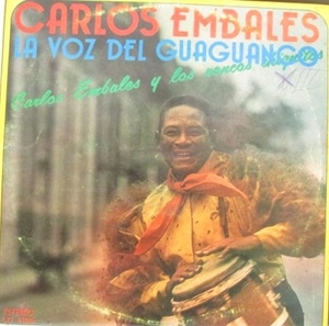 ☆ 試聴可 / CUBA / キューバ / CARLOS EMBALES / AREITO 4185 / ルンバ / ワワンコー / ワラーチャ / Guaguanco / Rumba / Guaracha / Son