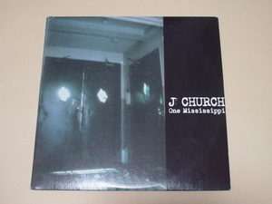 MELODIC PUNK：J CHURCH / ONE MISSISSIPPI(2LP,CRINGER,JAWBREAKER,NOTHING COOL)