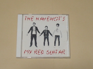 GARAGE PUNK：THE HAVENOT'S / My Red Guitar(TEENGENERATE,RAMONES,THE BOYS,ギターウルフ,キングブラザーズ)