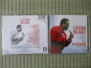 CD Cicero Blake「HERE COMES THE HEARTACHE : THE SOUL YEARS」輸入盤 GVCD3020 UK製 美盤なるもジャケットに経年変化のシミ 全24曲