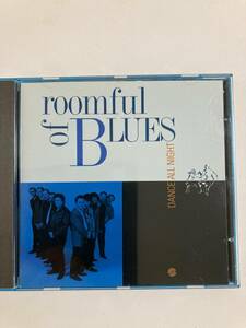 【ブルース】ルームフル・オブ・ブルース (ROOMFULL OF BLUES) 「DANCE ALL NIGHT」(レア）中古CD、USオリジナル初盤、BL-720
