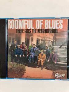 【ブルース】ルームフル・オブ・ブルース (ROOMFULL OF BLUES) 「THERE GOES THE NEIGHBORHOOD」(レア）中古CD、USオリジナル初盤、BL-723