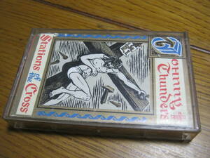 JOHNNY THUNDERS ジョニーサンダース / STATION OF THE CROSS U.S.カセットテープ 1982.9.30 NYC LIVE JERRY NOLAN WALTER LURE N.Y.DOLLS