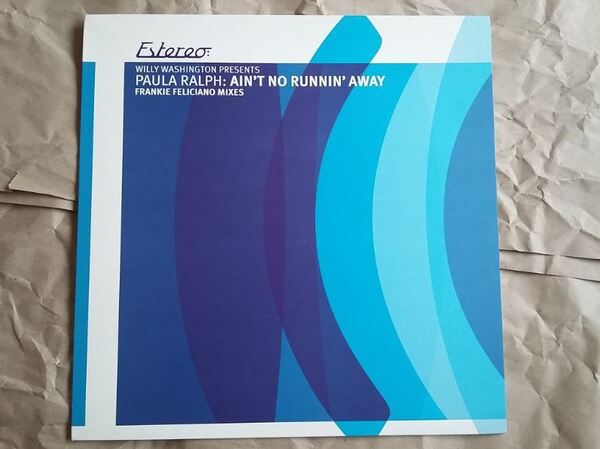 USMUS ★ 中古 LPレコード Willy Washington presents Paula RalphAin't No Runnin' Away 1999年 12インチ 美品 ハウス Frankie Feliciano