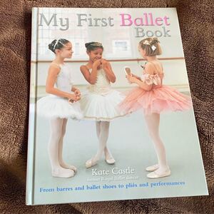 My Farst Ballet Book マイ ファースト バレー ブック