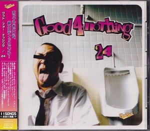 GOOD 4 NOTHING / グッド・フォー・ナッシング / 24 /中古CD！46634