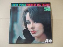 P6160　即決　LPレコード　モダン・ジャズ・カルテット THE MODERN JAZZ QUARTET『LONELY WOMAN』　輸入盤　US盤_画像1