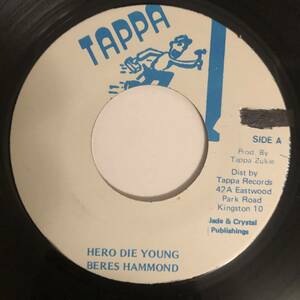 試聴 / BERES HAMMOND / HERO DIE YOUNG /Tappa Records/Reggae/Dancehall/big hit !!/7inch