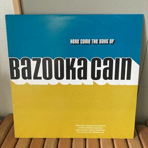 here come the days of BAZOOKA CAIN、 LP、インディロック、ギターポップ、ジャーマンポップ、indie