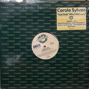 Carole Sylvan / Just Doin' What We Love