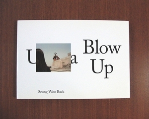 ベク・スンウ 北朝鮮 写真集■美術手帖 芸術新潮 ブルータス IMA LFI magazine Blow up Utopia Seung Woo Back