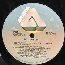 12' USプロモ盤　PETE SHELLEY / TELEPHONE OPERATOR ， MANY A TELEPHONE OPERATOR_画像5