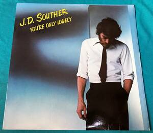 LP●J.D. Souther / You're Only Lonely US盤JC36093 AOR