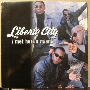 LIBERTY CITY FLA./I MET HER IN MIAMI/US盤/中古12インチ!!1928